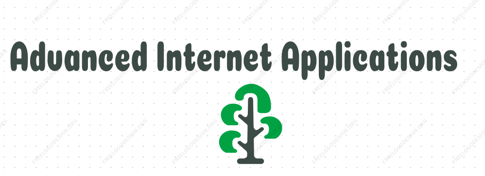Advanced Internet Applications (CS)