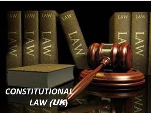 CONSTITUTIONAL LAW-I (UK)